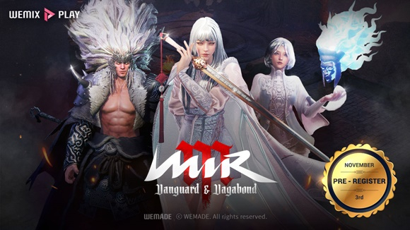 위메이드는 모바일 MMORPG(다중접속역할수행게임) '미르M: 뱅가드 앤 배가본드'의 글로벌 사전예약을 3일부터 시작했다. /사진=위메이드  